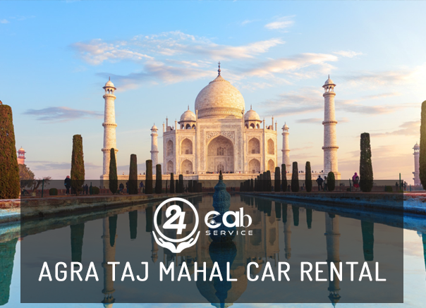 Agra Taj Mahal Car Rental